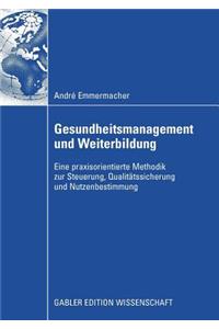 Gesundheitsmanagement Und Weiterbildung