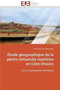 Étude géographique de la pêche artisanale maritime en côte d'ivoire