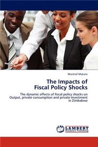 Impacts of Fiscal Policy Shocks