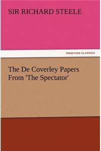 The de Coverley Papers from 'The Spectator'
