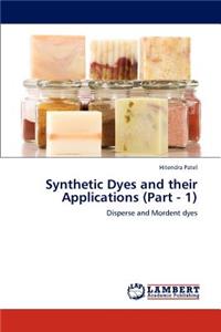 Synthetic Dyes and Their Applications (Part - 1)