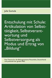 Entschulung mit Schule