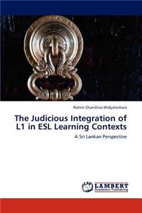 The Judicious Integration of L1 in ESL Learning Contexts
