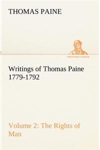 Writings of Thomas Paine - Volume 2 (1779-1792)