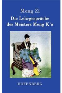 Lehrgespräche des Meisters Meng K'o