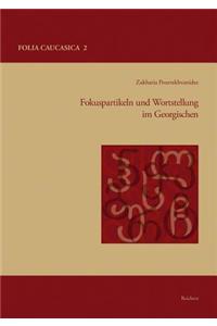 Fokuspartikeln Und Wortstellung Im Georgischen