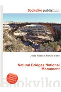 Natural Bridges National Monument