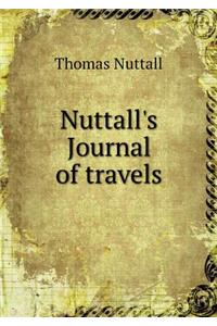 Nuttall's Journal of Travels