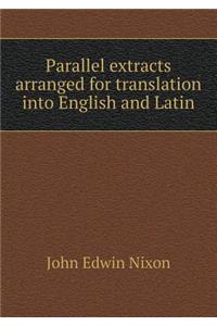 Parallel Extracts Arranged for Translation Into English and Latin