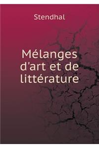 Mélanges d'Art Et de Littérature