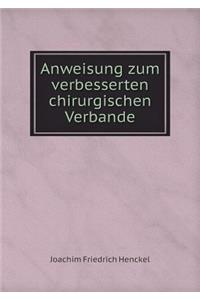 Anweisung Zum Verbesserten Chirurgischen Verbande