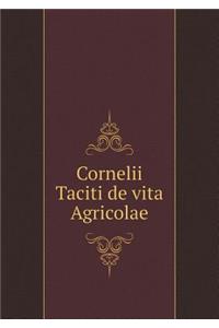 Cornelii Taciti de vita Agricolae