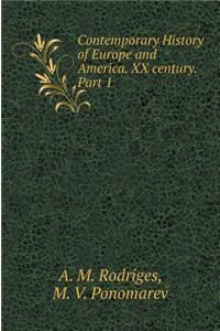 Contemporary History of Europe and America. XX century. Part 1