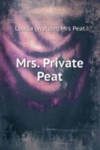 Mrs. Private Peat