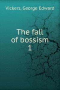 fall of bossism