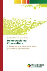Democracia na Cibercultura