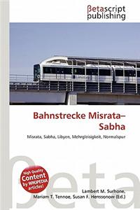 Bahnstrecke Misrata-Sabha