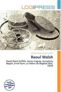 Raoul Walsh