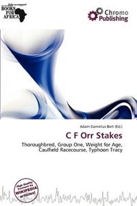 C F Orr Stakes