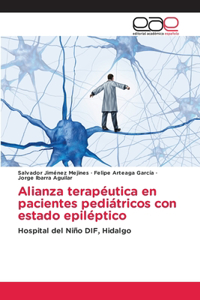 Alianza terapéutica en pacientes pediátricos con estado epiléptico