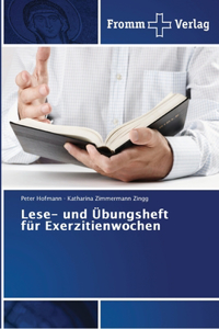 Lese- und Übungsheft für Exerzitienwochen