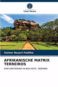 Afrikanische Matrix Terreiros