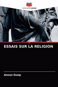 Essais Sur La Religion