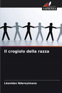 crogiolo della razza