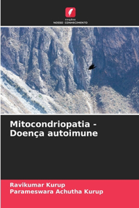 Mitocondriopatia - Doença autoimune