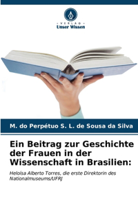 Ein Beitrag zur Geschichte der Frauen in der Wissenschaft in Brasilien