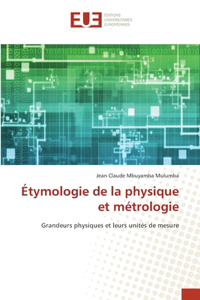 Étymologie de la physique et métrologie