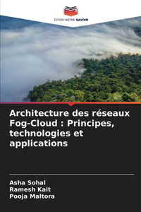 Architecture des réseaux Fog-Cloud