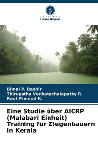 Eine Studie über AICRP (Malabari Einheit) Training für Ziegenbauern in Kerala