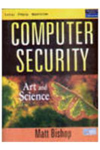 Computer Security: Art And Science