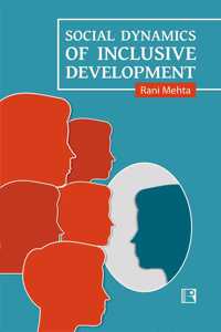 Social Dynamics of Inclusive Development