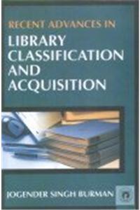 Recent Advances in Library Classificaion & Acquisition