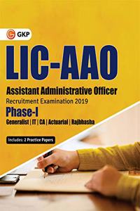 LIC 2019 - AAO(Assistant Administrative Officer) Phase I - Generalist/IT/CA/Actuarial/Rajbhasha