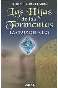 Las Hijas de Las Tormentas- La Cruz del Nilo