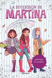 Â¡Aventuras en Londres! (La diversion de Martina 2)