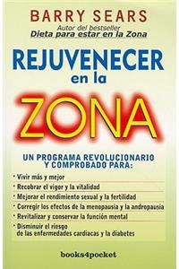 Rejuvenecer en la Zona