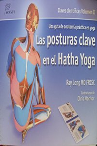Las posturas clave en el Hatha Yoga
