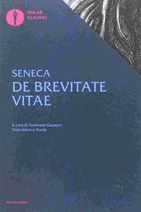 De brevitate vitae. Testo latino a fronte