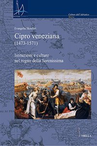 Cipro Veneziana 1473 1571 Istituzioni