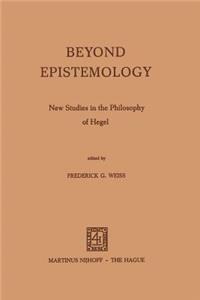 Beyond Epistemology