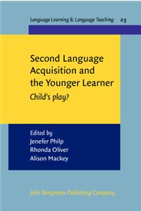 Second Language Acquisition and the Younger Learner