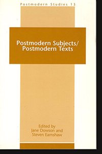 Postmodern Subjects / Postmodern Texts (Postmodern Studies)