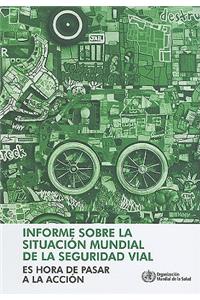 Informe Sobre La Situación Mundial de la Seguridad Vial