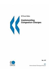 ITF Round Tables Implementing Congestion Charges