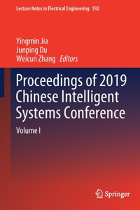 Proceedings of 2019 Chinese Intelligent Systems Conference