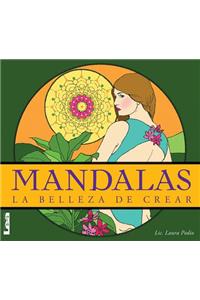 Mandalas - la belleza de crear